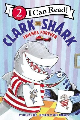 Clark the Shark - Bruce Hale