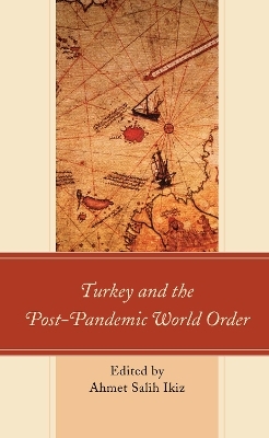 Turkey and the Post-Pandemic World Order - 