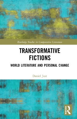 Transformative Fictions - Daniel Just