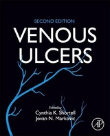 Venous Ulcers - Shortell, Cynthia K.; Markovic, Jovan N.
