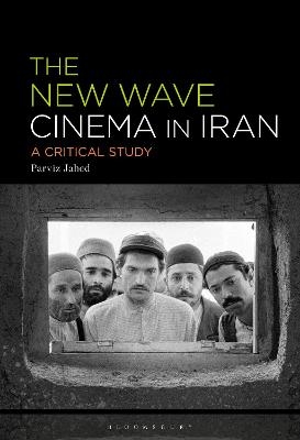 The New Wave Cinema in Iran - Parviz Jahed