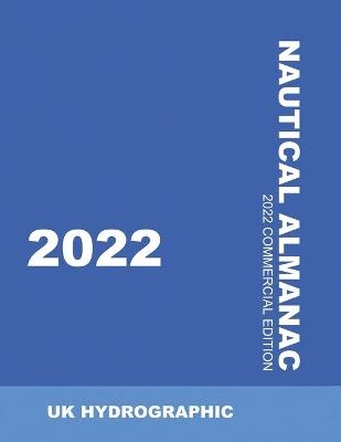 2022 Nautical Almanac -  Uk Hydrographic