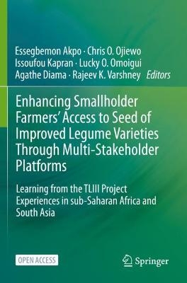 Enhancing Smallholder Farmers' Access to Seed of Improved Legume Varieties Through Multi-stakeholder Platforms - 