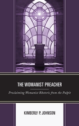 Womanist Preacher -  Kimberly P. Johnson