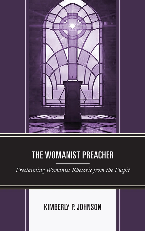 Womanist Preacher -  Kimberly P. Johnson