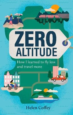 Zero Altitude - Helen Coffey