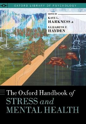 The Oxford Handbook of Stress and Mental Health - 