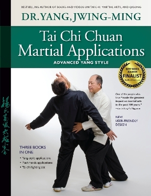 Tai Chi Chuan Martial Applications - Dr. Jwing-Ming Yang