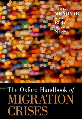 The Oxford Handbook of Migration Crises - 