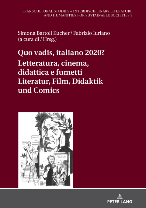 Quo vadis, italiano? Letteratura, cinema, didattica e fumetti / Literatur, Film, Didaktik und Comic - 