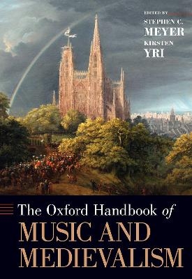 The Oxford Handbook of Music and Medievalism - 