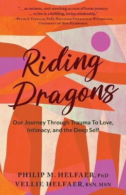 Riding Dragons - Philip M Helfaer, Vellie Helfaer