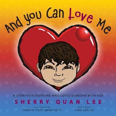 And You Can Love Me - Sherry Quan Lee