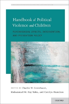 Handbook of Political Violence and Children - 