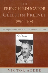 French Educator Celestin Freinet (1896-1966) -  Victor Acker