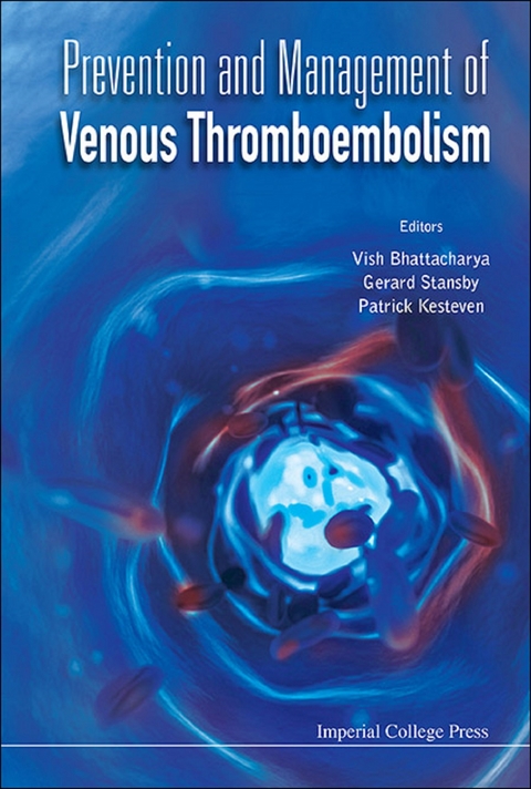 PREVENTION AND MANAGEMENT OF VENOUS THROMBOEMBOLISM - 