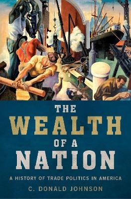 The Wealth of a Nation - C. Donald Johnson