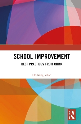 School Improvement - Decheng Zhao