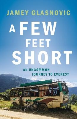 A Few Feet Short - Jamey Glasnovic