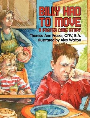 Billy Had To Move - Theresa Ann Fraser