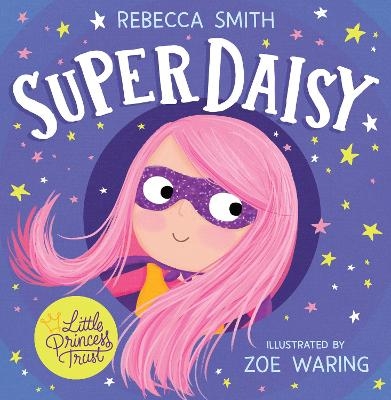 SuperDaisy - Rebecca Smith