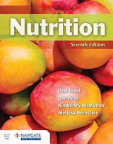 Nutrition - Insel, Dr. Paul; Ross, Don; McMahon, Kimberley; Bernstein, Melissa