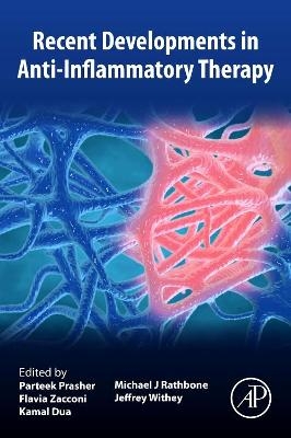 Recent Developments in Anti-Inflammatory Therapy - 
