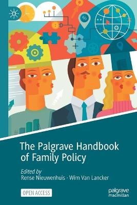 The Palgrave Handbook of Family Policy - 