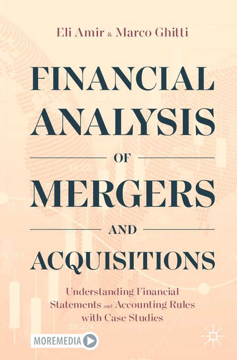 Financial Analysis of Mergers and Acquisitions - Eli Amir, Marco Ghitti