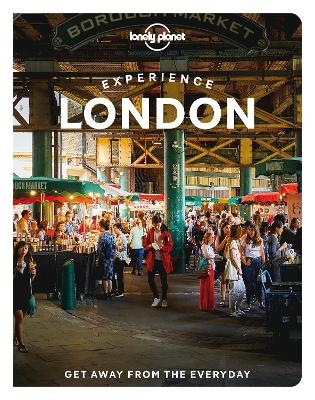 Lonely Planet Experience London -  Lonely Planet, Tharik Hussain, Hannah Ajala, Linda Konde, Travis Levius