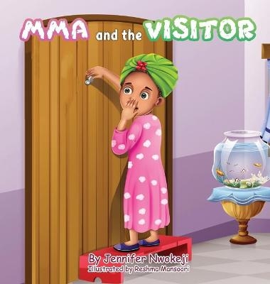 Mma and the Visitor - Jennifer Nwokeji