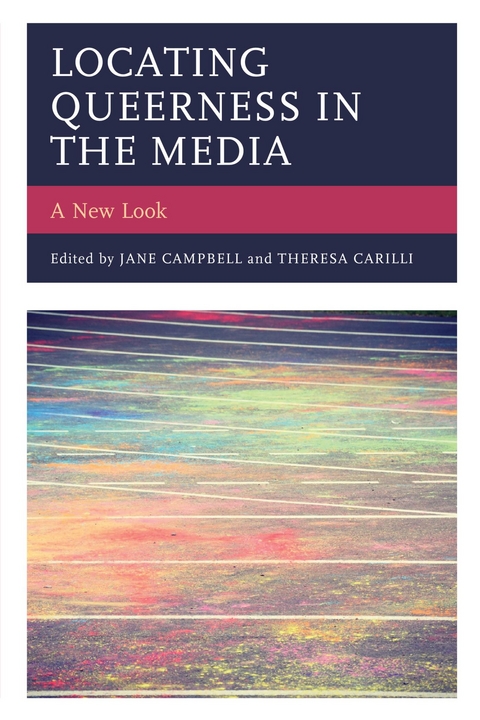 Locating Queerness in the Media - 
