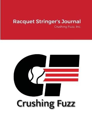 Racquet Stringer's Journal - Michael Grantham