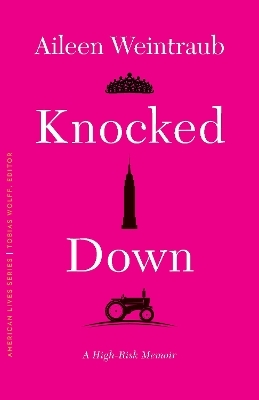 Knocked Down - Aileen Weintraub