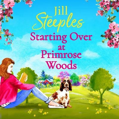 Starting Over at Primrose Woods - Jill Steeples