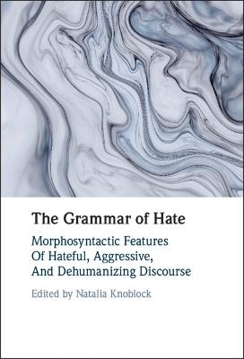 The Grammar of Hate - 