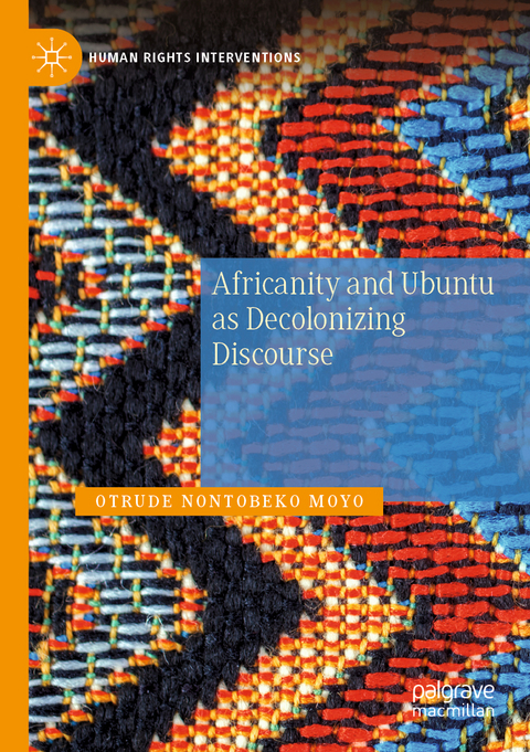 Africanity and Ubuntu as Decolonizing Discourse - Otrude Nontobeko Moyo