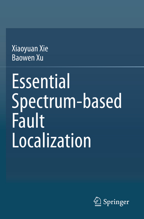 Essential Spectrum-based Fault Localization - Xiaoyuan Xie, Baowen Xu