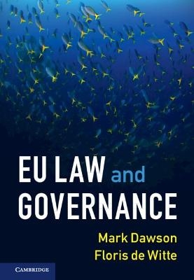 EU Law and Governance - Mark Dawson, Floris de Witte