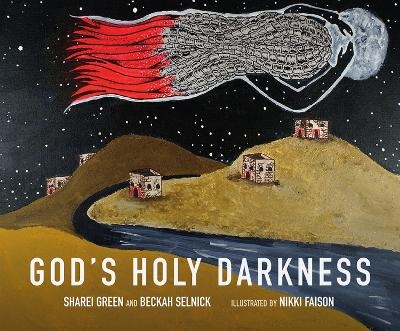 God's Holy Darkness - Sharei Green, Beckah Selnick