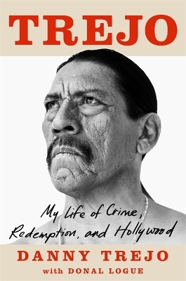 Trejo - Danny Trejo