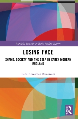 Losing Face - Ilana Krausman Ben-Amos
