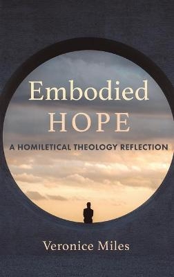 Embodied Hope - Veronice Miles
