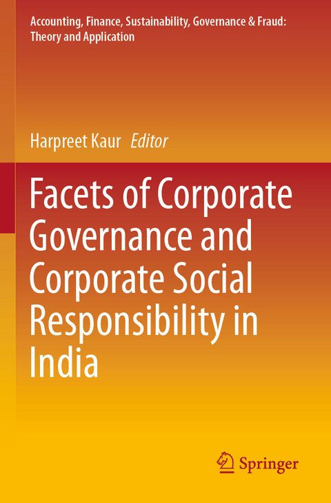 Facets of Corporate Governance and Corporate Social Responsibility in India - 
