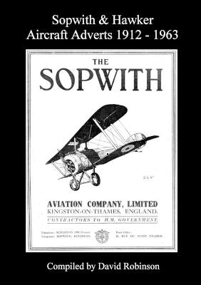 Sopwith & Hawker Aircraft Adverts 1912 - 1963 - David Robinson