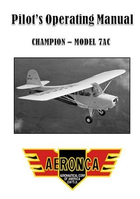 Pilot's Operating Manual - Aeronca Aircraft Corporation