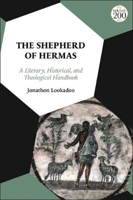 The Shepherd of Hermas - Dr Jonathon Lookadoo