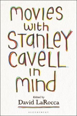 Movies with Stanley Cavell in Mind - 