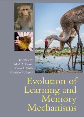 Evolution of Learning and Memory Mechanisms - 