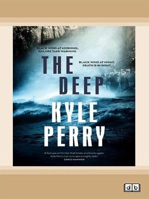 The Deep - Kyle Perry